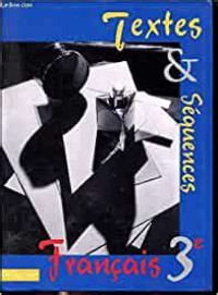Image of Textes & séquences - Français 3ème